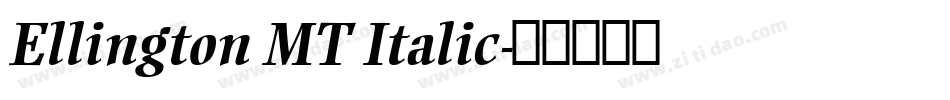 Ellington MT Italic字体转换